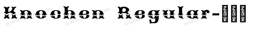 Knochen Regular字体转换 Knochen Regular字体转换